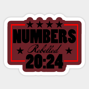 Numbers 20:24 - Rebelled Sticker